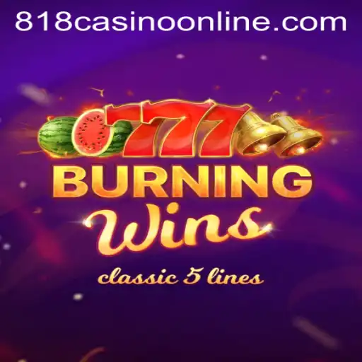 Discover the Thrills of Burning Wins at 818casino