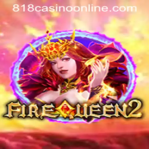 Explore the Exciting World of FireQueen2 at 818casino