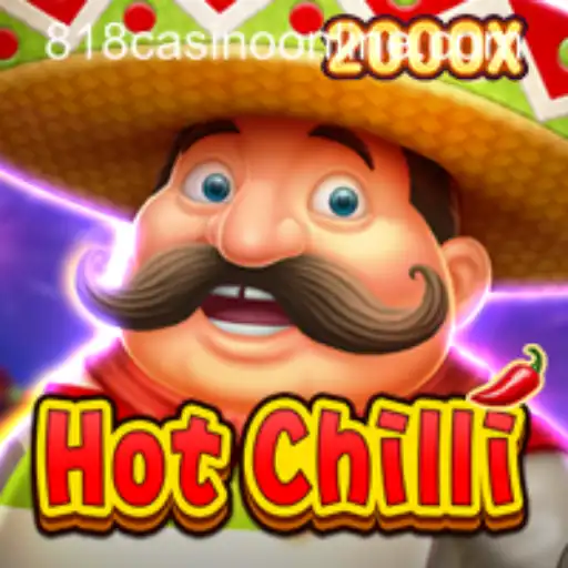 Exploring HotChilli: A Spicy Corner in 818Casino