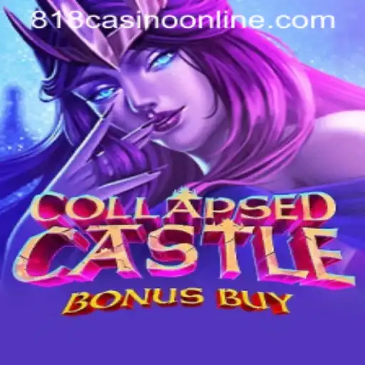 Exploring CollapsedCastleBonusBuy: A Revolutionary Game at 818casino