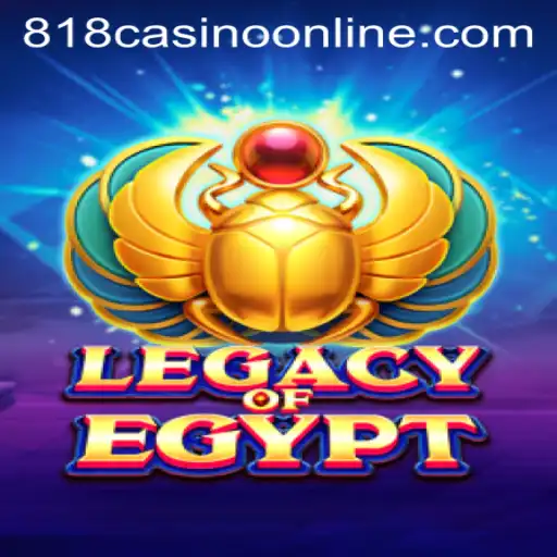 Exploring LegacyOfEgypt: A Timeless Casino Adventure with 818casino