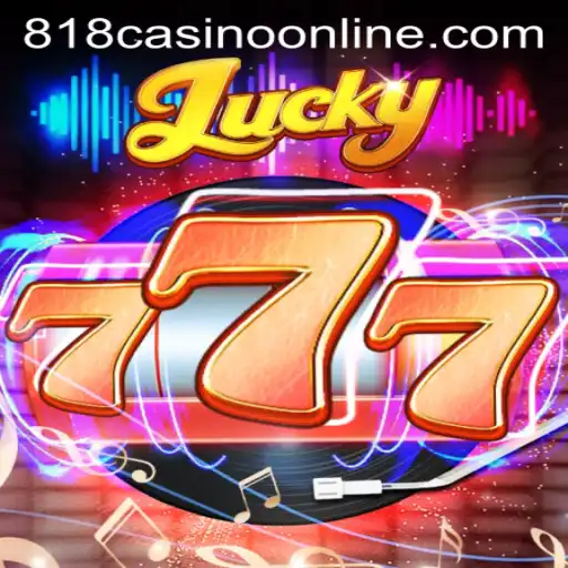Discover the Thrills of Lucky777 at 818Casino