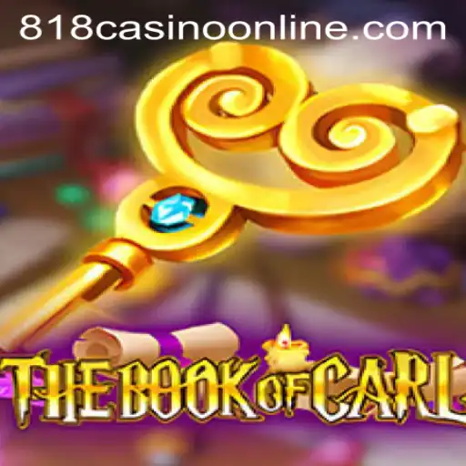 TheBookofCarl: A Deep Dive into the Iconic 818casino Game